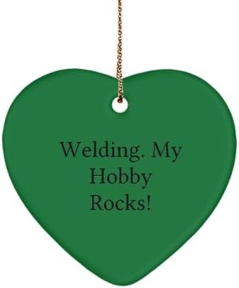 Špeciálne Zváranie, Zváranie. Moje Hobby Rocks!, Vtipná sviatočná ozdoba srdca pre priateľov