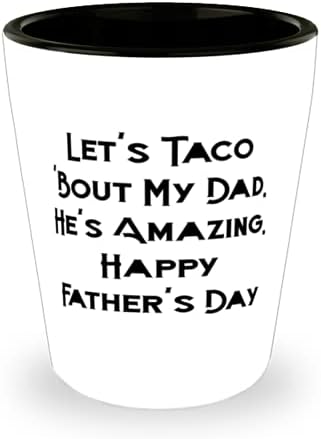 Jedinečný otec, Poďme Taco zápas môjho otca. Je úžasný. Šťastný Deň otcov, nové brokovnice pre otca od Syna